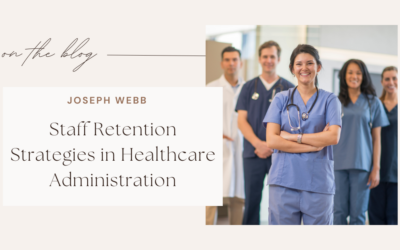 Staff Retention Strategies in Healthcare Administration