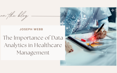 The Importance of Data Analytics in Healthcare Management